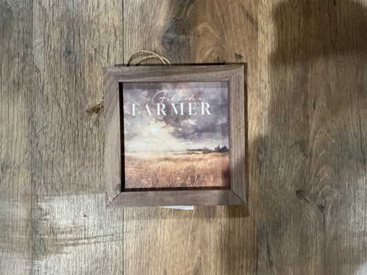 God made a farmer box sign